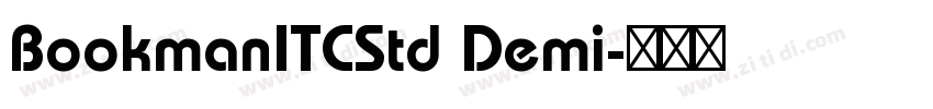 BookmanITCStd Demi字体转换 BookmanITCStd Demi字体转换